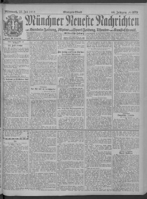 Münchner neueste Nachrichten Mittwoch 23. Juli 1913