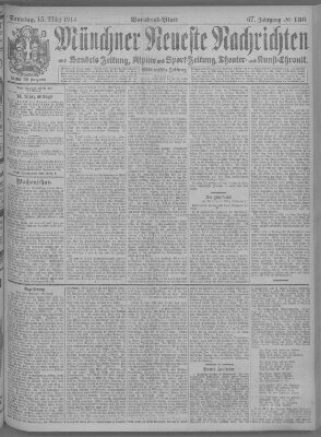 Münchner neueste Nachrichten Sonntag 15. März 1914