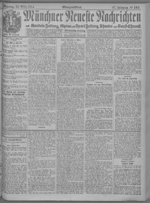 Münchner neueste Nachrichten Montag 23. März 1914