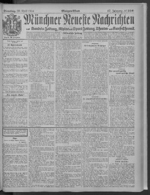 Münchner neueste Nachrichten Dienstag 28. April 1914