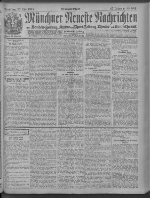 Münchner neueste Nachrichten Samstag 23. Mai 1914