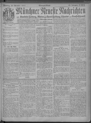 Münchner neueste Nachrichten Montag 10. November 1913