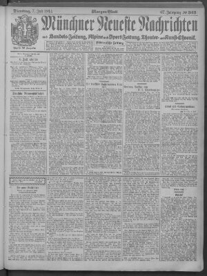 Münchner neueste Nachrichten Dienstag 7. Juli 1914