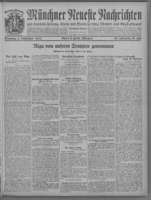 Münchner neueste Nachrichten Dienstag 4. September 1917