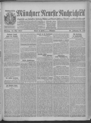 Münchner neueste Nachrichten Montag 16. Mai 1927