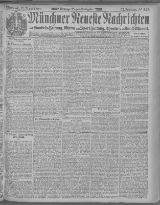 Münchner neueste Nachrichten Mittwoch 15. August 1900