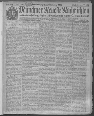 Münchner neueste Nachrichten Sonntag 1. April 1900