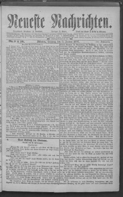 Neueste Nachrichten (Münchner neueste Nachrichten) Sonntag 9. Januar 1881