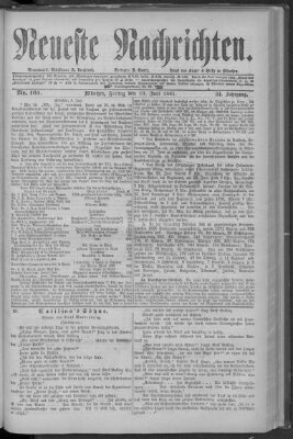 Neueste Nachrichten (Münchner neueste Nachrichten) Freitag 10. Juni 1881