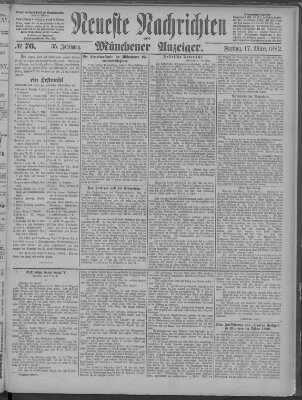 Neueste Nachrichten und Münchener Anzeiger (Münchner neueste Nachrichten) Freitag 17. März 1882