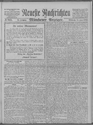 Neueste Nachrichten und Münchener Anzeiger (Münchner neueste Nachrichten) Mittwoch 14. Juni 1882