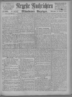 Neueste Nachrichten und Münchener Anzeiger (Münchner neueste Nachrichten) Mittwoch 23. August 1882