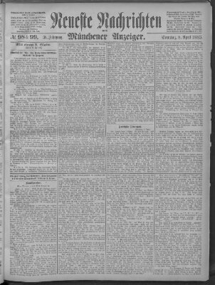 Neueste Nachrichten und Münchener Anzeiger (Münchner neueste Nachrichten) Sonntag 8. April 1883