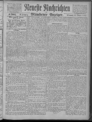 Neueste Nachrichten und Münchener Anzeiger (Münchner neueste Nachrichten) Mittwoch 31. Oktober 1883