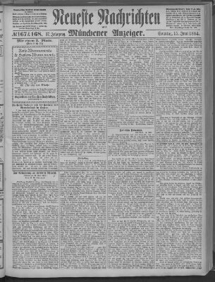 Neueste Nachrichten und Münchener Anzeiger (Münchner neueste Nachrichten) Sonntag 15. Juni 1884