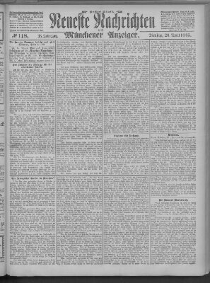 Neueste Nachrichten und Münchener Anzeiger (Münchner neueste Nachrichten) Dienstag 28. April 1885
