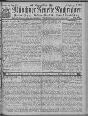 Münchner neueste Nachrichten Freitag 14. Juni 1889