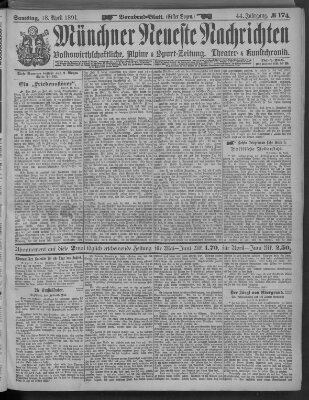 Münchner neueste Nachrichten Samstag 18. April 1891