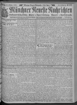 Münchner neueste Nachrichten Sonntag 25. Oktober 1891