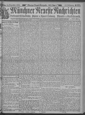 Münchner neueste Nachrichten Montag 14. Dezember 1891