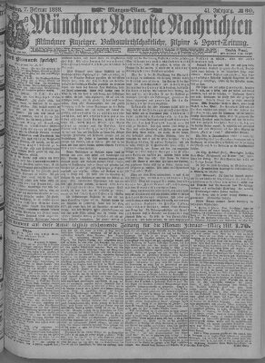Münchner neueste Nachrichten Dienstag 7. Februar 1888