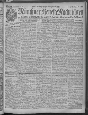 Münchner neueste Nachrichten Montag 17. März 1902