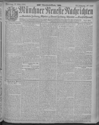 Münchner neueste Nachrichten Dienstag 27. März 1900