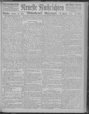 Neueste Nachrichten und Münchener Anzeiger (Münchner neueste Nachrichten) Montag 31. Mai 1886