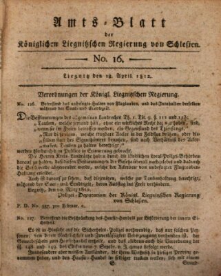 Amts-Blatt der Preußischen Regierung zu Liegnitz Samstag 18. April 1812