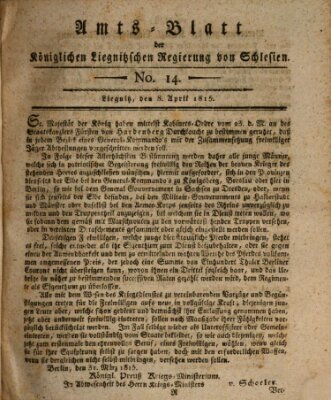 Amts-Blatt der Preußischen Regierung zu Liegnitz Samstag 8. April 1815