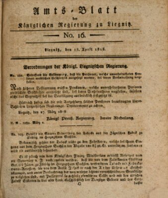 Amts-Blatt der Preußischen Regierung zu Liegnitz Samstag 18. April 1818