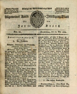 Allgemeines Amts- und Intelligenz-Blatt für den Jaxt-Kreis Samstag 10. Mai 1834