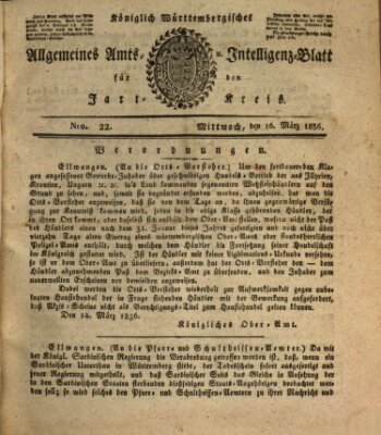Allgemeines Amts- und Intelligenz-Blatt für den Jaxt-Kreis Mittwoch 16. März 1836