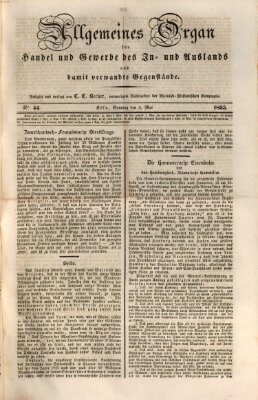 Allgemeines Organ für Handel und Gewerbe und damit verwandte Gegenstände Sonntag 3. Mai 1835