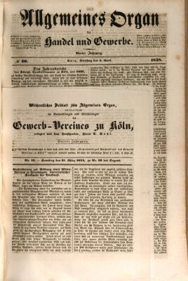 Allgemeines Organ für Handel und Gewerbe und damit verwandte Gegenstände Samstag 31. März 1838