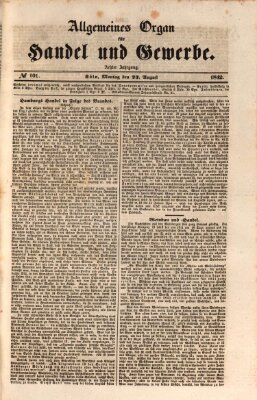 Allgemeines Organ für Handel und Gewerbe und damit verwandte Gegenstände Montag 22. August 1842