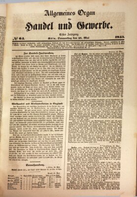 Allgemeines Organ für Handel und Gewerbe und damit verwandte Gegenstände Donnerstag 29. Mai 1845