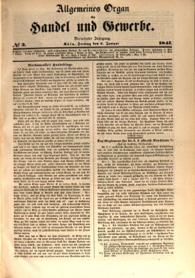 Allgemeines Organ für Handel und Gewerbe und damit verwandte Gegenstände Freitag 8. Januar 1847