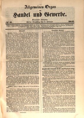 Allgemeines Organ für Handel und Gewerbe und damit verwandte Gegenstände Dienstag 9. Februar 1847