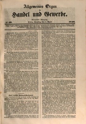 Allgemeines Organ für Handel und Gewerbe und damit verwandte Gegenstände Samstag 1. April 1848