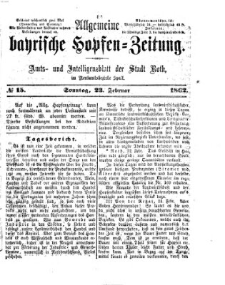 Allgemeine bayrische Hopfen-Zeitung (Allgemeine Hopfen-Zeitung) Sonntag 23. Februar 1862