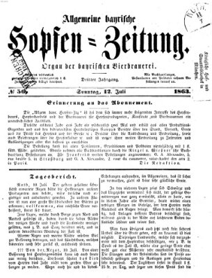 Allgemeine bayrische Hopfen-Zeitung (Allgemeine Hopfen-Zeitung) Sonntag 12. Juli 1863