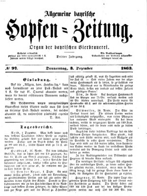 Allgemeine bayrische Hopfen-Zeitung (Allgemeine Hopfen-Zeitung) Donnerstag 3. Dezember 1863