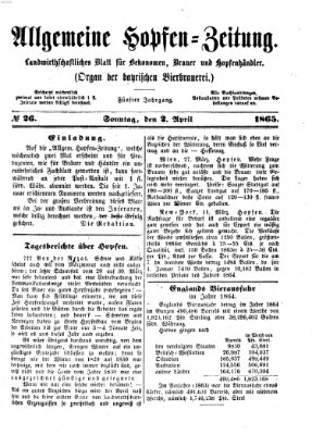 Allgemeine Hopfen-Zeitung Sonntag 2. April 1865