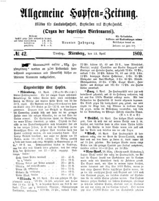 Allgemeine Hopfen-Zeitung Dienstag 13. April 1869