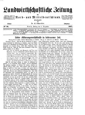 Landwirthschaftliche Zeitung für Nord- und Mittel-Deutschland Freitag 4. Dezember 1857