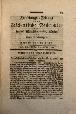 Handlungszeitung oder wöchentliche Nachrichten von Handel, Manufakturwesen, Künsten und neuen Erfindungen Samstag 22. Oktober 1796