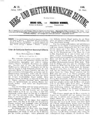 Berg- und hüttenmännische Zeitung Montag 18. Juni 1866