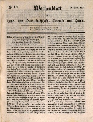 Wochenblatt für Land- und Hauswirthschaft, Gewerbe und Handel (Wochenblatt für Land- und Forstwirthschaft) Samstag 16. April 1836