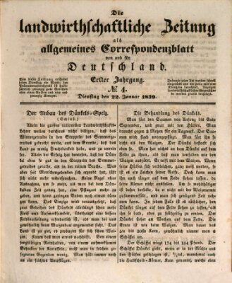 Die landwirthschaftliche Zeitung als allgemeines Correspondenzblatt von und für Deutschland Dienstag 22. Januar 1839